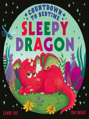 cover image of Countdown to Bedtime Sleepy Dragon